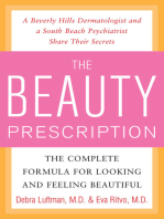 The Beauty Prescription: The Complete Formula for Looking and Feeling Beautiful