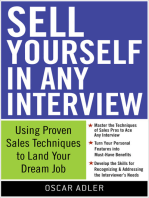 Sell Yourself in Any Interview: Use Proven Sales Techniques to Land Your Dream Job