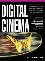 Digital Cinema: The Revolution in Cinematography, Post-Production, and Distribution