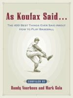 As Koufax Said...