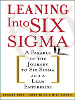 Leaning Into Six Sigma: A Parable of the Journey to Six Sigma and a Lean Enterprise