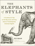 The Elephants of Style: A Trunkload of Tips on the Big Issues and Gray Areas of Contemporary American English