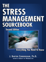 The Stress Management Sourcebook: Everything You Need to Know