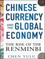 Chinese Currency and the Global Economy: The Rise of the Renminbi: The Rise of the Renminbi