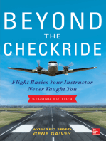 Beyond the Checkride: Flight Basics Your Instructor Never Taught You, Second Edition