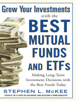 Grow Your Investments with the Best Mutual Funds and ETF’s: Making Long-Term Investment Decisions with the Best Funds Today