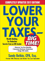 Lower Your Taxes - BIG TIME! 2017-2018 Edition: Wealth Building, Tax Reduction Secrets from an IRS Insider