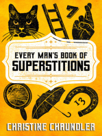 Every Man's Book of Superstitions