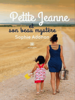 Petite Jeanne et son beau mystère: Roman jeunesse