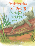 Great-Grandma Merle’s Australian Bush Tales Series: Lillipet Lizard and Other Creatures in the Australian Bush