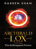 Archibald Lox Volume 2: The Kidnapped Prince: Archibald Lox volumes, #2