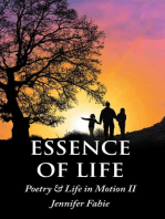 Essence of Life: Poetry &amp; Life in Motion II