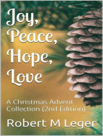 Joy, Peace, Hope, Love: A Christmas Advent Collection