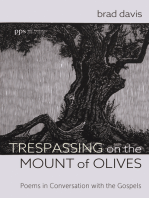 Trespassing on the Mount of Olives