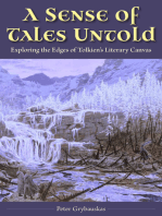 A Sense of Tales Untold: Exploring the Edges of Tolkien’s Literary Canvas