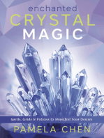 Enchanted Crystal Magic: Spells, Grids & Potions to Manifest Your Desires