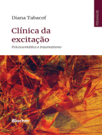 Clínica da excitação: Psicossomática e traumatismo