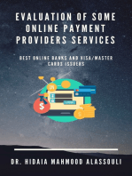 Evaluation of Some Online Payment Providers Services: Best Online Banks and Visa/Master Cards Issuers