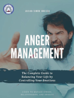 Anger Management The Complete Guide to Balancing Your Life by Controlling Your Emotions