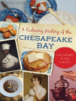 A Culinary History of the Chesapeake Bay: Four Centuries of Food & Recipes