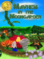 Mayhem in the Moongarden