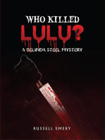Who Killed Lulu? A Belinda Steel Mystery