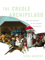The Creole Archipelago: Race and Borders in the Colonial Caribbean