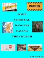 Some Spiritual Dangers Facing The Church