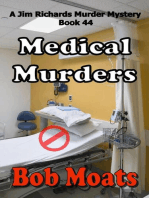 Medical Murders: Jim Richards Murder Mysteries, #44