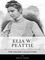 Elia W. Peattie – The Major Collection
