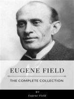 Eugene Field – The Complete Collection