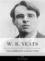 W. B. Yeats – The Complete Collection