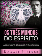 Os três mundos do espírito (Traduzido): Antroposofia - Psicosofia - Pneumatosofia