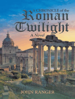 A Chronicle of the Roman Twilight
