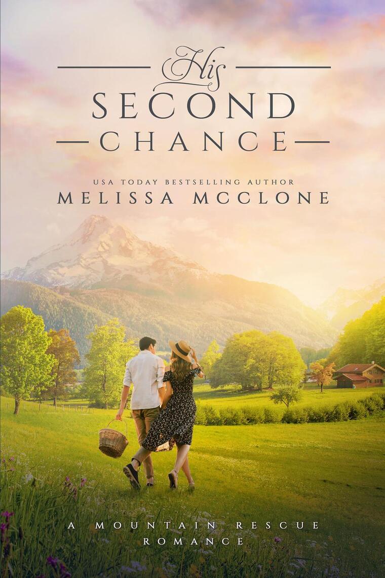 His Second Chance by Melissa McClone (Ebook) Read free for 30 days