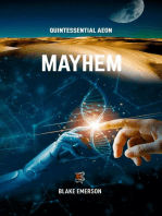 Mayhem: Quintessential Aeon, #3