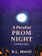 A Peculiar Prom Night: Minded