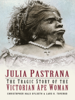 Julia Pastrana: The Tragic Story of the Victorian Ape Woman