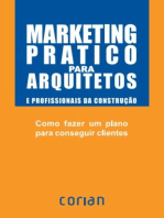 Marketing prático para arquitectos e profissionais da construção: Como fazer um plano para conseguir clientes