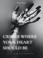 Crimes Where Your Heart Should Be
