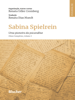 Sabina Spielrein: Uma pioneira da psicanálise. Obras Completas, volume 2