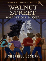 Walnut Street: Phantom Rider: The Botanic Hill Detectives Mysteries, #3