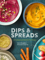 Dips & Spreads: 46 Gorgeous and Good-for-You Recipes