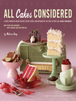 All Cakes Considered: A Year's Worth of Weekly Recipes Tested, Tasted, and Approved by the Staff of NPR's "All Things Considered"