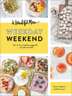 A Beautiful Mess Weekday Weekend