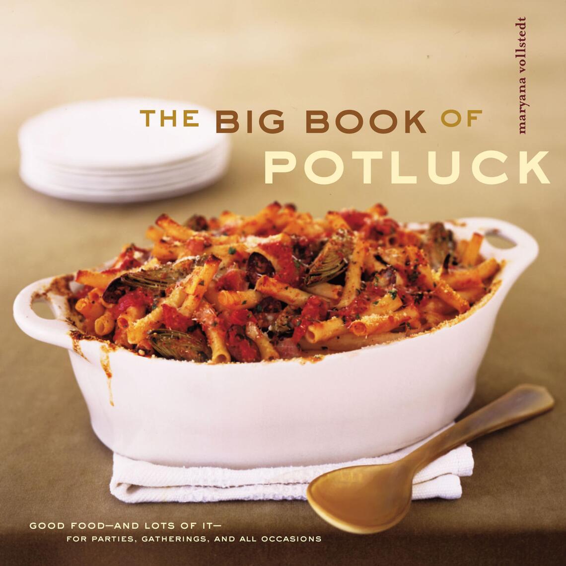 The Big Book of Potluck by Maryana Vollstedt - Ebook | Everand