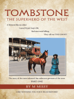 Tombstone: The Superhero of the West