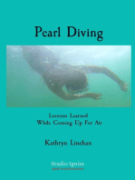 Pearl Diving: Lessons Learned  While Coming Up For Air