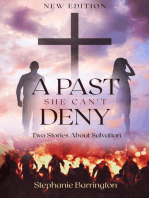 A Past She Can't Deny-Two Stories About Salvation