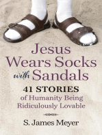 Jesus Wears Socks with Sandals